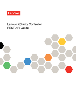 Lenovo Xclarity Controller REST API Guide Note: Before Using This Information, Read the General Information in “Notices” on Page Ccxciii