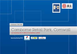 Camborne Retail Park, Cornwall Last Remaining Unit of 1,000 Sq Ft Immediately Available