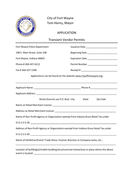 City of Fort Wayne Tom Henry, Mayor APPLICATION Transient Vendor