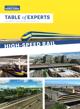 HIGH-SPEED RAIL 2 Silicon Valley Business Journal August 5, 2016 3