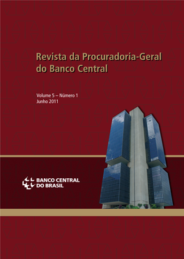 Revista Da Procuradoria-Geral Do Banco Central R Ev I S T a Da P R O C U