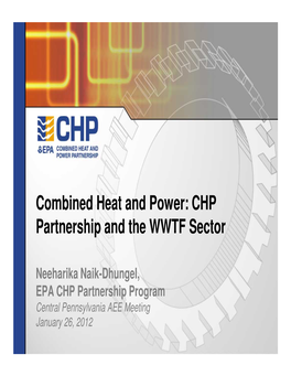 Combined Heat and Power: CHP Partnership and the WWTF Sector