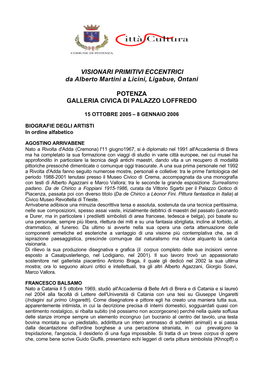 VISIONARI PRIMITIVI ECCENTRICI Da Alberto Martini a Licini, Ligabue, Ontani POTENZA GALLERIA CIVICA DI PALAZZO LOFFREDO