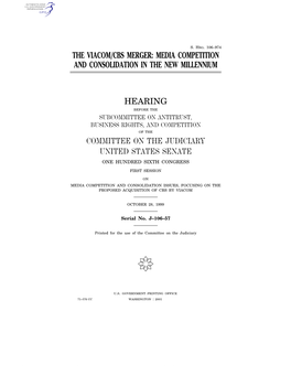 The Viacom/Cbs Merger: Media Competition and Consolidation in the New Millennium