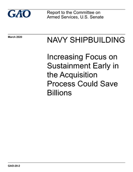 GAO-20-2, NAVY SHIPBUILDING: Increasing Focus on Sustainment