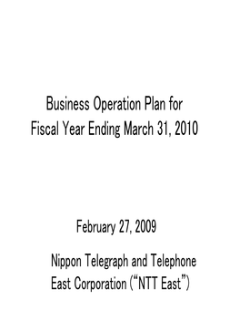 Business Operation Plan for Fiscal Year Ending March 31, 2010