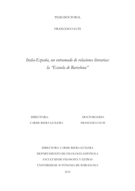 Italia-España, Un Entramado De Relaciones Literarias: La “Escuela De Barcelona”