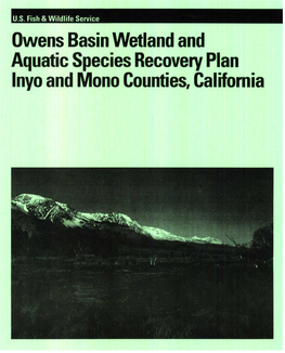 Owens Basin Wetland and Aquatic Species Recovery Plan Lnyo and Mono Counties,California OWENS BASIN WETLAND and AQUATIC SPECIES RECOVERY PLAN