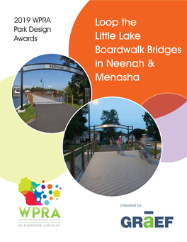 Loop the Little Lake Boardwalk Bridges in Neenah & Menasha