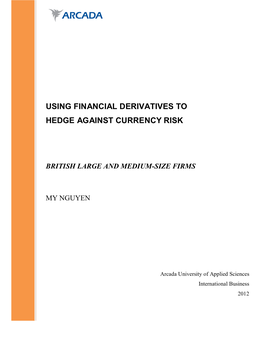 Using Financial Derivatives to Hedge Against Currency Risk