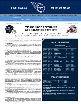 TITANS HOST DEFENDING AFC CHAMPION PATRIOTS Tennessee Titans (4-4) Vs