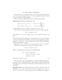 16. the Division Algorithm Note That If F(X) = G(X)H(X) Then Α Is a Zero of F(X) If and Only If Α Is a Zero of One of G(X) Or H(X)