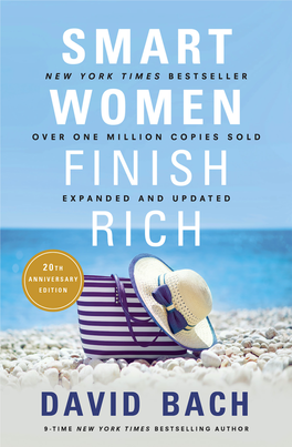 Praise for David Bach and Smart Women Finish Rich