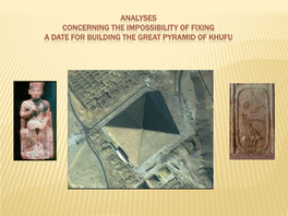 Analyses Concerning the Impossibility of Fixing a Date for Building the Great Pyramid of Khufu the Eruption