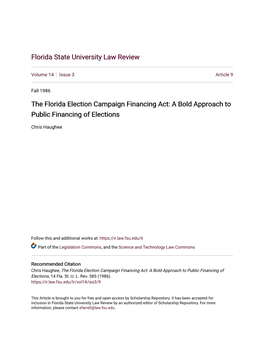 The Florida Election Campaign Financing Act: a Bold Approach to Public Financing of Elections