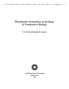 Phylogenetic Systematics As the Basis of Comparative Biology