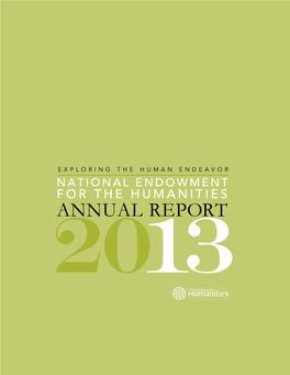 2013 Annual Report of the National Endowment for the Humanities