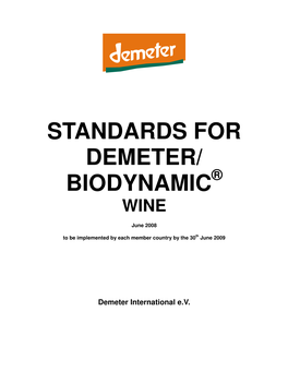 Standards for Demeter/ Biodynamic ® Wine