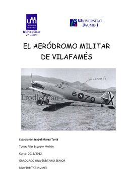 El Aeródromo Militar De Vilafamés