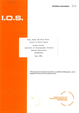 INTERNAL DOCUMENT Tide, Surge and Still Water Levels at Chesil Beach. Graham Alcock. Institute of Oceanographic Sciences Bidston
