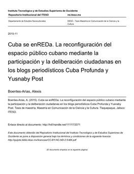 Cuba Se Enreda. La Reconfiguración Del Espacio Público Cubano Mediante La Participación Y La Deliberación Ciudadanas En