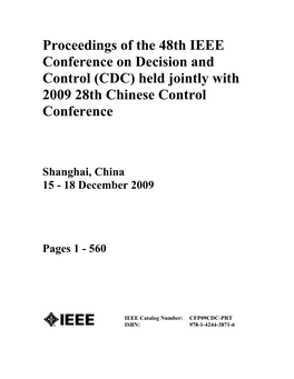 Proceedings of the 48Th IEEE Conference on Decision and Control (CDC) Held Jointly with 2009 28Th Chinese Control Conference