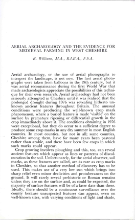 AERIAL ARCHAEOLOGY and the EVIDENCE for MEDIEVAL FARMING in WEST CHESHIRE R. Williams, M.A.. R.I.B.A., F.S.A