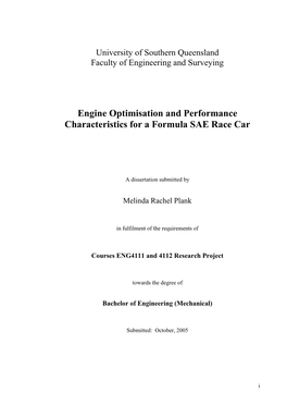 Engine Optimisation and Performance Characteristics for a Formula SAE Race Car