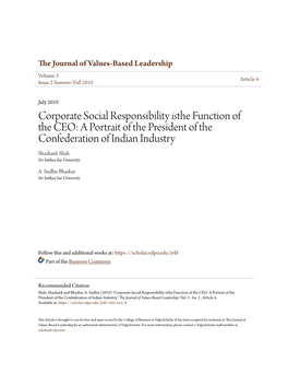 Corporate Social Responsibility Isthe Function of the CEO: a Portrait of the President of the Confederation of Indian Industry Shashank Shah Sri Sathya Sai University
