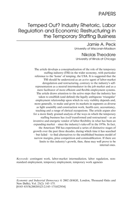 Industry Rhetoric, Labor Regulation and Economic Restructuring in the Temporary Staf®Ng Business Jamie A