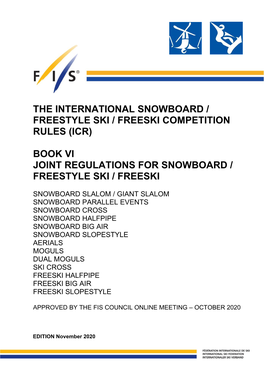 The International Snowboard / Freestyle Ski / Freeski Competition Rules (Icr)