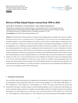 Drivers of Pine Island Glacier Retreat from 1996 to 2016 Jan De Rydt1, Ronja Reese2, Fernando Paolo3, and G