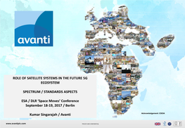 ROLE of SATELLITE SYSTEMS in the FUTURE 5G ECOSYSTEM SPECTRUM / STANDARDS ASPECTS ESA / DLR 'Space Moves' Conference Septem