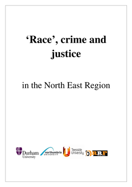 'Race', Crime and Justice Research Group: Durham University