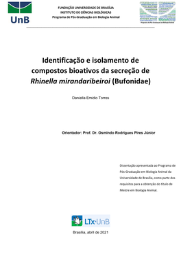 Identificação E Isolamento De Compostos Bioativos Da Secreção De Rhinella Mirandaribeiroi (Bufonidae)