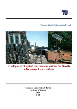 Development of Optical Concentrator Systems for Directly Solar Pumped Laser Systems