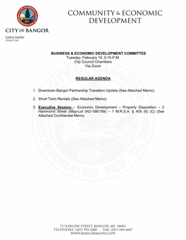 BUSINESS & ECONOMIC DEVELOPMENT COMMITTEE Tuesday, February 16, 5:15 P.M. City Council Chambers Via Zoom REGULAR AGENDA 1