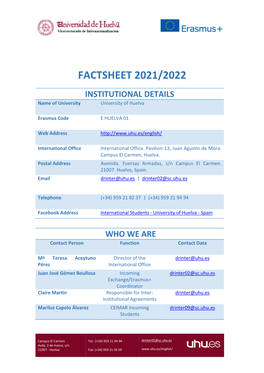 FACTSHEET 2021/2022 INSTITUTIONAL DETAILS Name of University University of Huelva