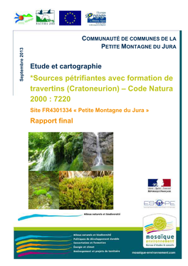 Cratoneurion) – Code Natura 2000 : 7220 Site FR4301334 « Petite Montagne Du Jura » Rapport Final