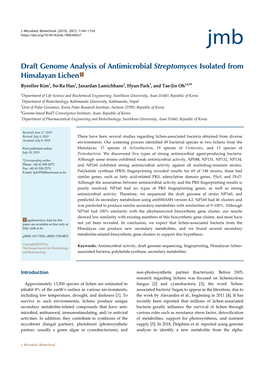 Draft Genome Analysis of Antimicrobial Streptomyces Isolated from Himalayan Lichen S Byeollee Kim1, So-Ra Han1, Janardan Lamichhane2, Hyun Park3, and Tae-Jin Oh1,4,5*