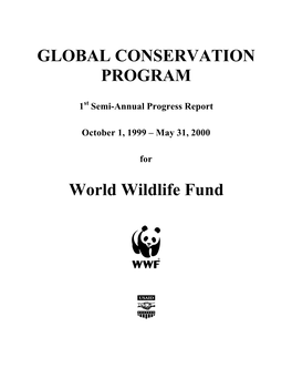 GLOBAL CONSERVATION PROGRAM World Wildlife Fund