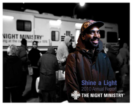 Shine a Light 2010 Annual Report Our Mission