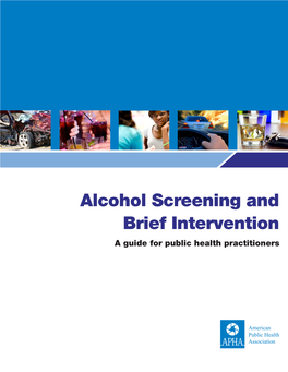 Alcohol Screening and Brief Intervention: a Guide for Public Health Practitioners