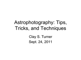 Astrophotography: Tips, Tricks, and Techniques