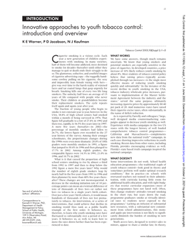 Innovative Approaches to Youth Tobacco Control: Introduction and Overview K E Warner, P D Jacobson, N J Kaufman