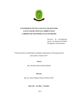 I UNIVERSIDAD TÉCNICA ESTATAL DE QUEVEDO FACULTAD DE CIENCIAS AMBIENTALES CARRERA DE INGENIERÍA EN ECOTURISMO Proyecto De Inve