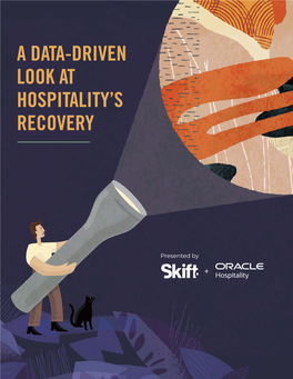 A Data-Driven Look at Hospitality's Recovery | Oracle | Skift