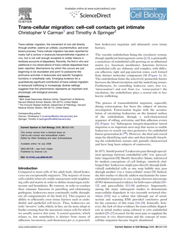 Trans-Cellular Migration: Cell–Cell Contacts Get Intimate Christopher V Carman1 and Timothy a Springer2