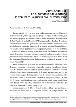 Viñas, Ángel (Ed.) En El Combate Por La Historia: La República, La Guerra Civil, El Franquismo