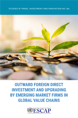 Outward Foreign Direct Investment and Upgrading by Emerging Market Firms in Global Value Chains